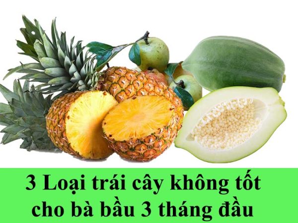 Các loại trái cây tốt cho mẹ bầu 3 tháng đầu mang thai